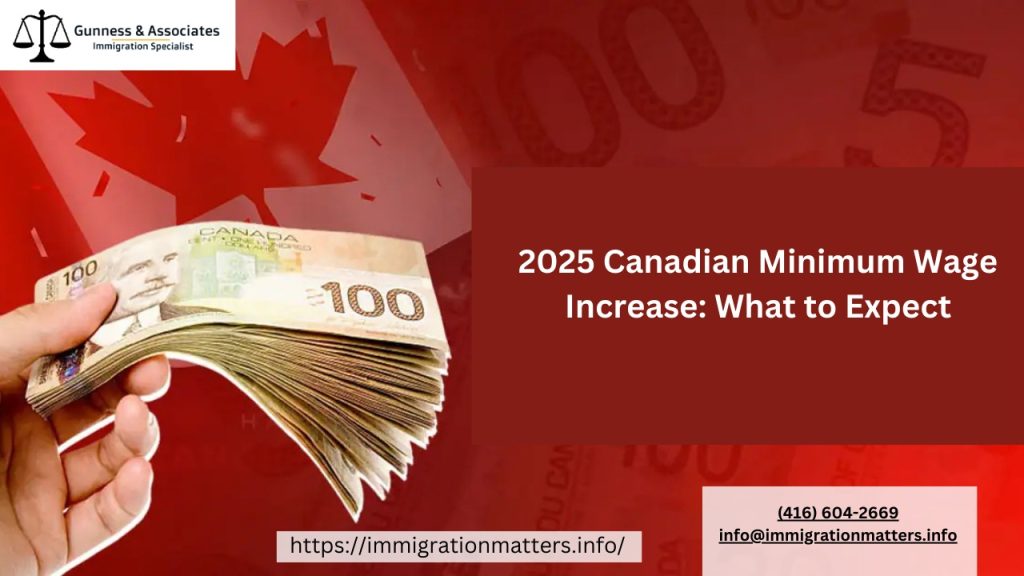 2025 Canadian Minimum Wage Increase: What to Expect