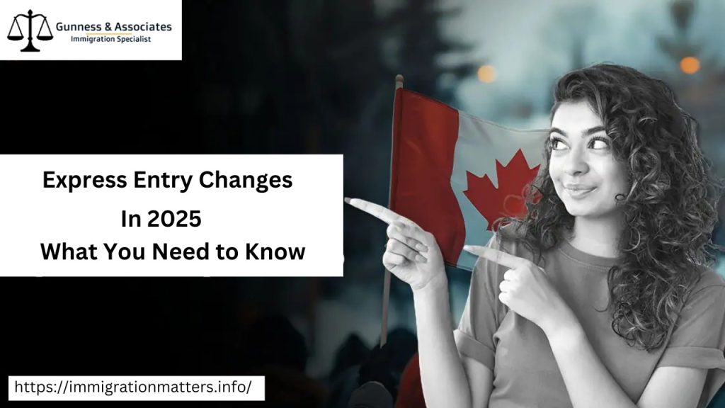 Express Entry Changes in 2025: What You Need to Know